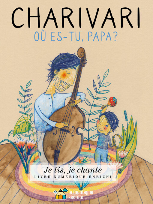 Title details for Charivari--où es-tu, papa? (Contenu enrichi) by Nicolas Deutsch - Available